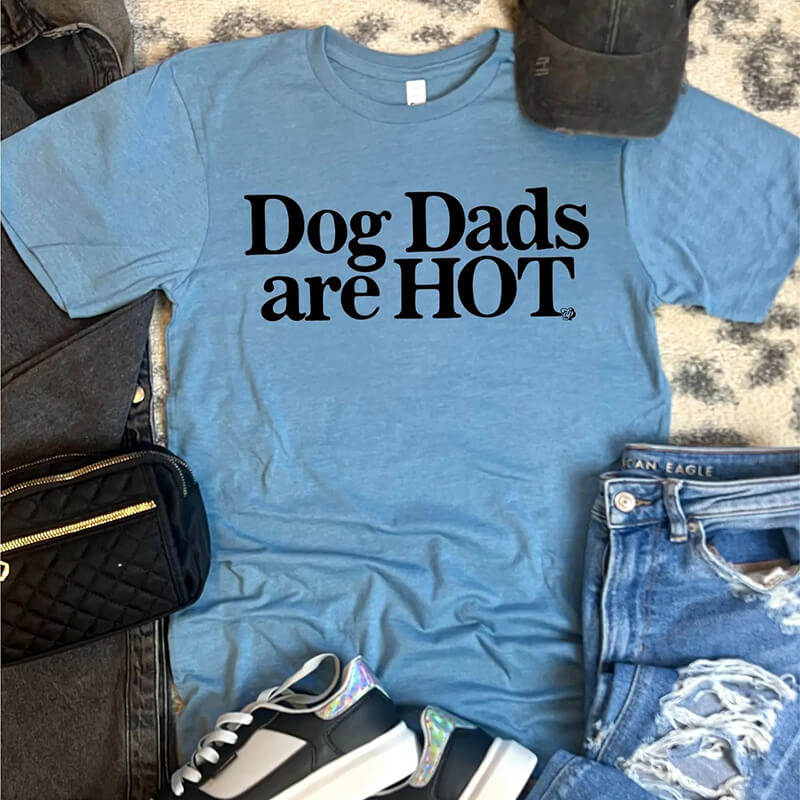 The Dapper Paw 'Dog Dads Are Hot' Tee