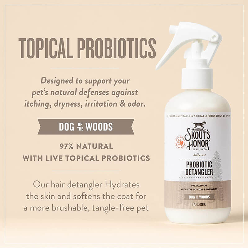 Skout's Honor Probiotic Detangler Dog of The Woods
