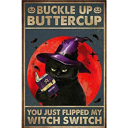 Halloween Tin Cat Signs Buckle Up Buttercup