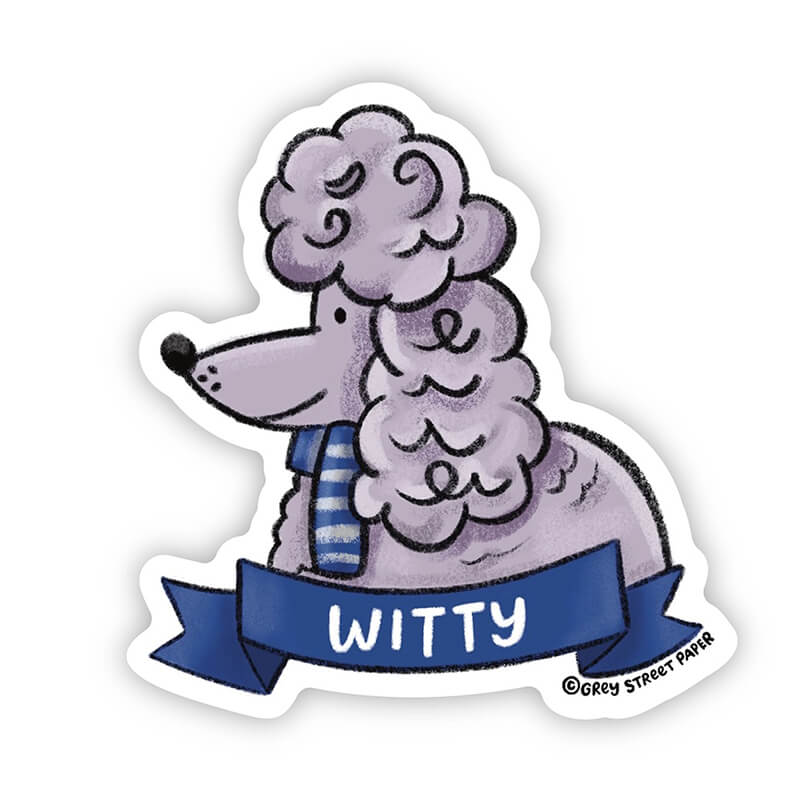 Grey Street Paper Witty Poodle Sticker