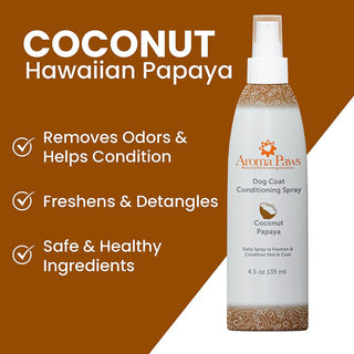 Aroma Paws Coconut Papaya Conditioning Coat Spray
