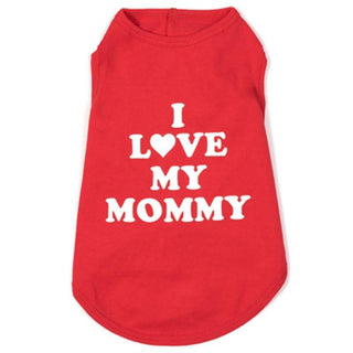Worthy Dog I Love My Mommy Tee Shirt
