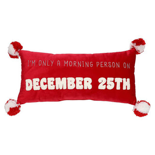 Pearhead "I'm Only a Morning Person on December 25th" Throw Pillow